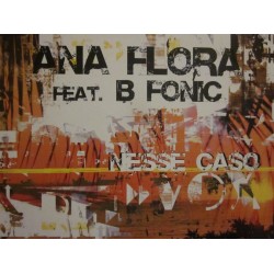 Ana Flora Feat. B-Fonic ‎–...