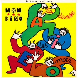 Mon Dino ‎– La Danse Des Mots